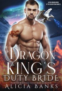 Dragon King’s Duty Bride by Alicia Banks EPUB & PDF