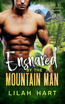 Ensnared by the Mountain Man by Lilah Hart EPUB & PDF