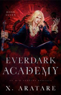 Ever Dark Academy "Vol. 7" by X. Aratare EPUB & PDF