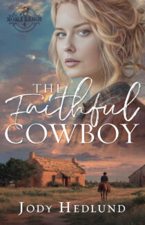 The Faithful Cowboy by Jody Hedlund EPUB & PDF