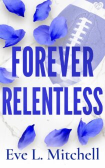 Forever Relentless by Eve L. Mitchell EPUB & PDF