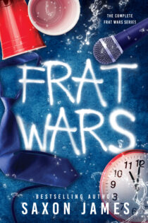 Frat Wars: College Rivalry Complete Series by Saxon James EPUB & PDF