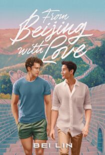 From Beijing, With Love by Bei Lin EPUB & PDF