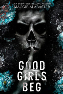 Good Girls Beg by Maggie Alabaster EPUB & PDF
