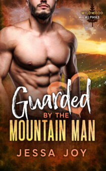 Guarded by the Mountain Man by Jessa Joy EPUB & PDF
