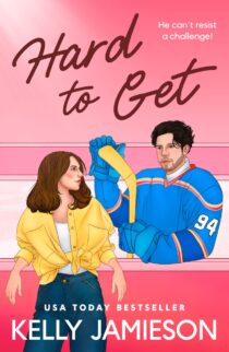 Hard to Get by Kelly Jamieson EPUB & PDF