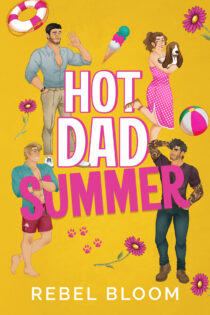 Hot Dad Summer by Rebel Bloom EPUB & PDF