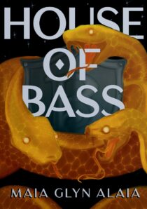 House of Bass by Maia Glyn Alaia EPUB & PDF