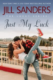 Just My Luck by Jill Sanders EPUB & PDF