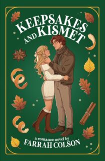 Keepsakes and Kismet by Farrah Colson EPUB & PDF