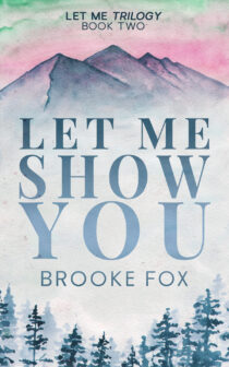 Let Me Show You by Brooke Fox & Brooke Montgomery EPUB & PDF