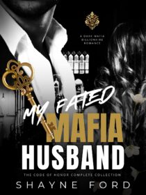 My Fated Mafia Husband by Shayne Ford EPUB & PDF