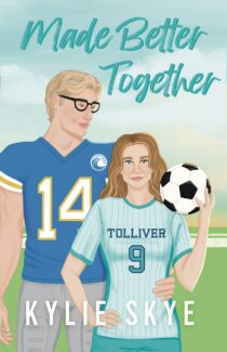 Made Better Together by Kylie Skye EPUB & PDF