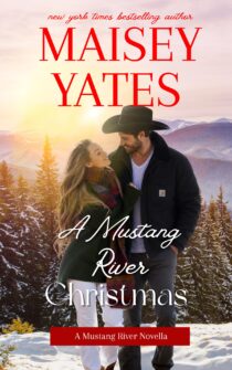 A Mustang River Christmas by Maisey Yates EPUB & PDF