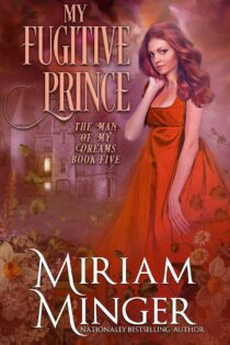 My Fugitive Prince by Miriam Minger EPUB & PDF