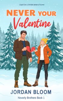 Never Your Valentine by Jordan Bloom EPUB & PDF