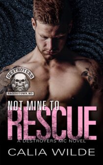 Not Mine to Rescue by Calia Wilde EPUB & PDF