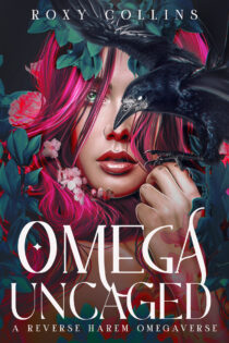 Omega Uncaged by Roxy Collins EPUB & PDF