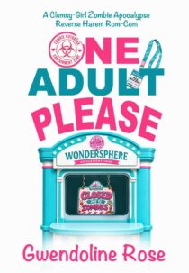 One Adult, Please by Gwendoline Rose EPUB & PDF