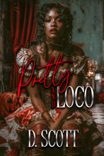 Pretty and Loco by D Scott EPUB & PDF