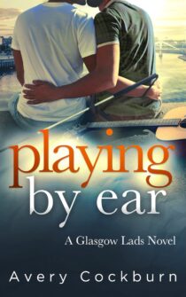 Playing by Ear by Avery Cockburn EPUB & PDF