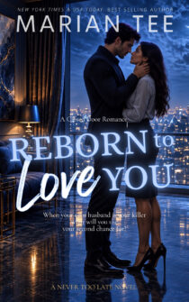 Reborn to Love You by Marian Tee EPUB & PDF