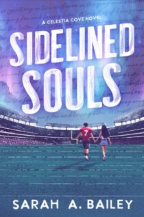 Sidelined Souls by Sarah A Bailey EPUB & PDF