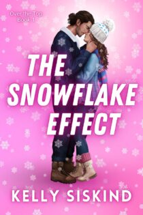 The Snowflake Effect by Kelly Siskind EPUB & PDF