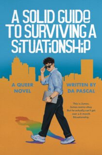 A Solid Guide to Surviving a Situationship by D.A. Pascal EPUB & PDF