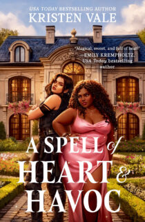 A Spell of Heart & Havoc by Kristen Vale EPUB & PDF