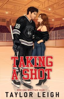 Taking a Shot by Taylor Leigh EPUB & PDF