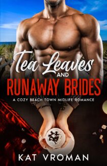 Tea Leaves and Runaway Brides by Kat Vroman EPUB & PDF