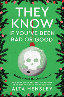 They Know If You’ve Been Bad or Good by Alta Hensley EPUB & PDF