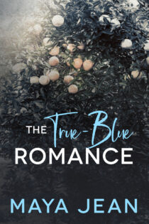 The True-Blue Romance by Maya Jean EPUB & PDF