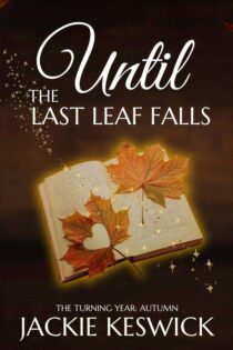 Until the Last Leaf Falls by Jackie Keswick EPUB & PDF