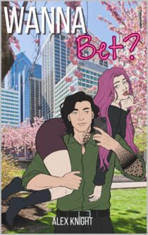 Wanna Bet? by Alex Knight EPUB & PDF