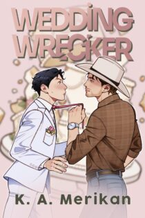 Wedding Wrecker by K.A. Merikan EPUB & PDF