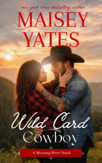 Wild Card Cowboy by Maisey Yates EPUB & PDF