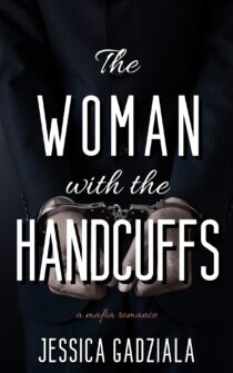 The Woman with the Handcuffs by Jessica Gadziala EPUB & PDF