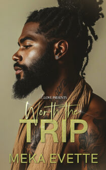 Worth the Trip by Meka Evette EPUB & PDF