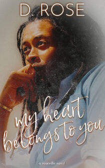 My Heart Belongs to You by D. Rose EPUB & PDF