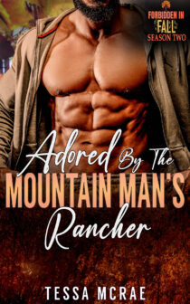 Adored by the Mountain Man Rancher by Tessa McRae EPUB & PDF