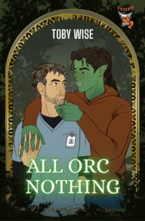 All Orc Nothing by Toby Wise EPUB & PDF