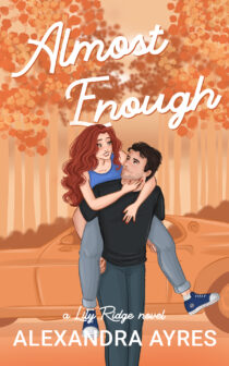 Almost Enough by Alexandra Ayres EPUB & PDF