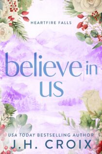Believe In Us by J.H. Croix EPUB & PDF