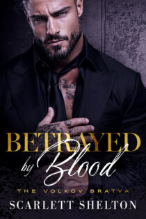 Betrayed by Blood by Scarlett Shelton EPUB & PDF