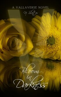 Bloom in Darkness by N. Slater EPUB & PDF