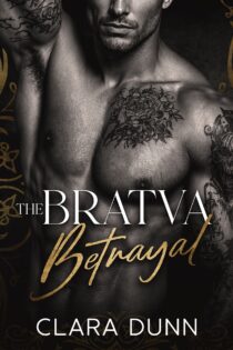 The Bratva Betrayal by Clara Dunn EPUB & PDF