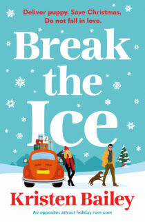 Break the Ice by Kristen Bailey EPUB & PDF
