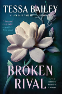 Broken Rival by Tessa Bailey EPUB & PDF